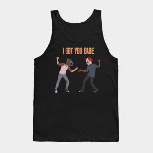 the last of us I got you babe Tank Top